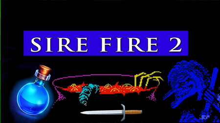 Sire Fire 2 - Avventura testuale - Retrogaming anni 80.